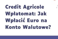 Credit Agricole Wpłatomat