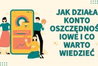 Jak Działa Konto Oszczędnościowe