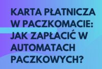 Karta Płatnicza W Paczkomacie